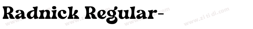 Radnick Regular字体转换
